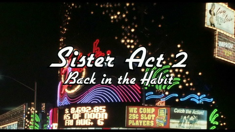 Titelbildschirm vom Film Sister Act 2 - In göttlicher Mission