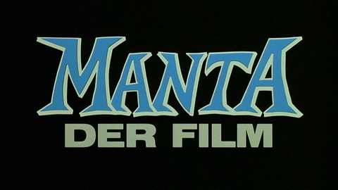 Titelbildschirm vom Film Manta - Der Film