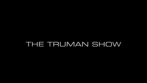 Titelbildschirm vom Film Truman Show, Die