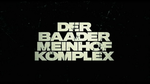 Titelbildschirm vom Film Baader Meinhof Komplex, Der