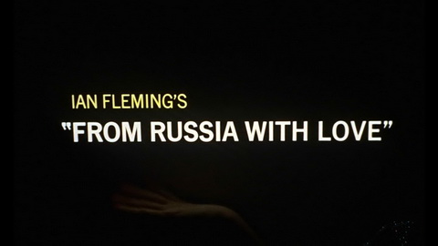 Titelbildschirm vom Film James Bond - Liebesgrüße aus Moskau