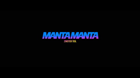 Titelbildschirm vom Film Manta Manta – Zwoter Teil