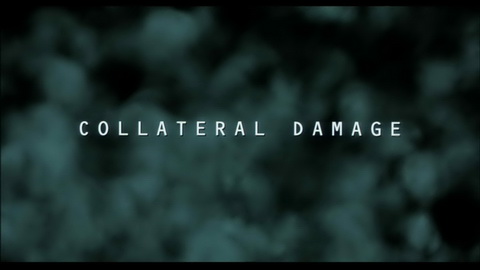 Titelbildschirm vom Film Collateral Damage – Zeit der Vergeltung